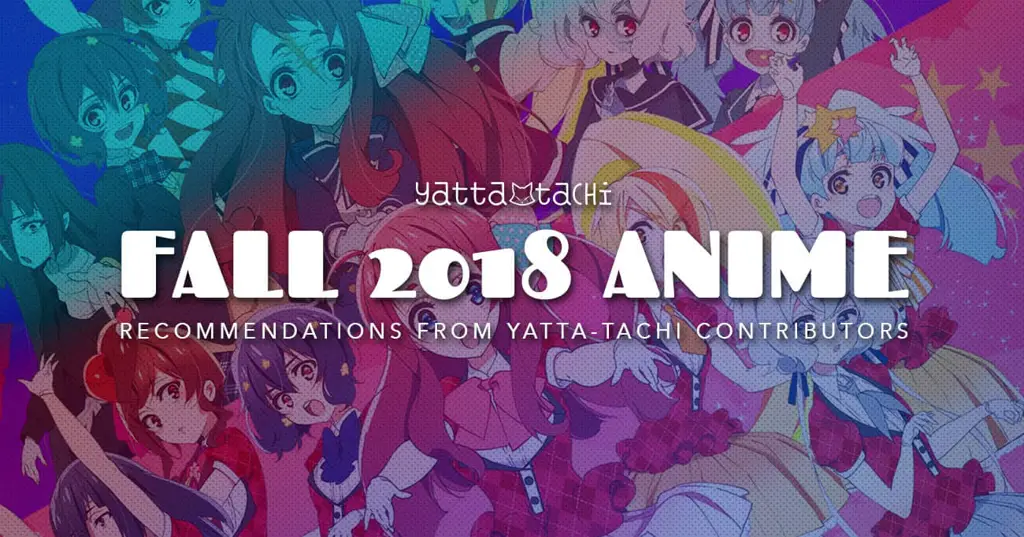 Karakter Anime Favorit Musim Gugur 2018 Karakter-karakter anime terbaik musim gugur 2018